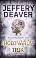 Hodinářův trik - Jeffery Deaver