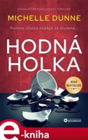 Hodná holka - Michelle Dunne