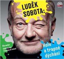 Holé a trapné dýchání - Luděk Sobota