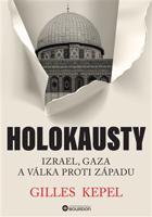 Holokausty - Gilles Kepel