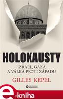 Holokausty - Gilles Kepel