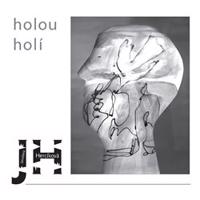 holou holí - Jaroslava Hercíková