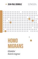 Homo migrans - Jean-Paul Demoule