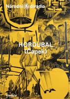 Hordubal /ND/ - Karel Čapek, Ilona Smejkalová