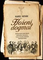 Hoření dogmat - Karel Novák