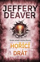 Hořící drát - Jeffery Deaver