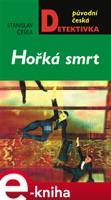 Hořká smrt - Stanislav Češka