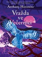 Horowitz, Anthony - Vražda ve Večernici