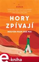 Hory zpívají - Nguyen Phan Que Mai