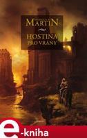 Hostina pro vrány - George R. R. Martin