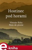 Hostinec pod horami - Vítězslav Říčka