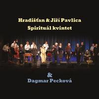 Hradišťan &amp; Spirituál Kvintet &amp; Dagmar Pecková - Hradišťan, Dagmar Pecková, Spirituál kvintet