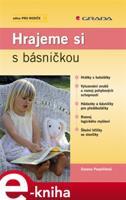 Hrajeme si s básničkou - Zuzana Pospíšilová