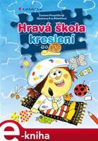 Hravá škola kreslení - Zuzana Pospíšilová