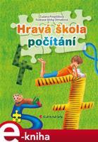 Hravá škola počítání - Zuzana Pospíšilová