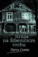 Hrůza na Šibeničním vrchu - Darcy Coates