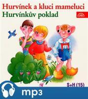 Hurvínek a kluci mameluci. Hurvínkův poklad - Miloš Kirschnera, Vladimír Straka