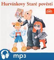 Hurvínkovy Staré pověsti - Josef Straka, Miloš Kirschner