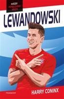 Hvězdy fotbalového hřiště - Lewandowski - Harry Coninx