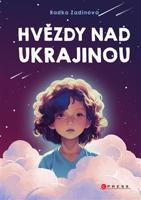 Hvězdy nad Ukrajinou - Radka Zadinová