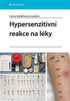 Hypersenzitivní reakce na léky - Lenka Sedláčková, kolektiv