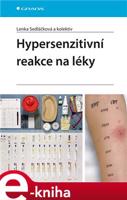 Hypersenzitivní reakce na léky - Lenka Sedláčková, kolektiv