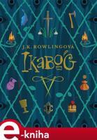 Ikabog - Joanne K. Rowlingová