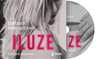 Iluze - Barbara Nesvadbová