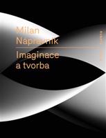 Imaginace a tvorba - Milan Nápravník