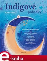 Indigové pohádky - Kniha druhá - Martina Mia Svobodová