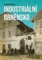 Industriální Brněnsko - Karel Sklenář