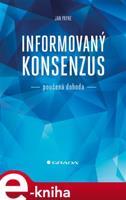 Informovaný konsenzus - poučená dohoda - Jan Payne