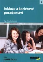 Inkluze a kariérové poradenství - Miroslav Vosmik