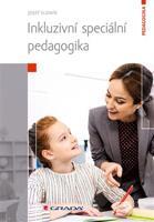 Inkluzivní speciální pedagogika - Josef Slowík