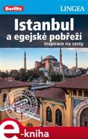 Istanbul a egejské pobřeží