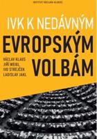 IVK k nedávným evropským volbám - Václav Klaus, Ladislav Jakl, Jiří Weigl, Ivo Strejček