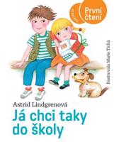 Já chci taky do školy - Astrid Lindgrenová