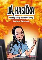 Já, hasička - Barbora Škodová