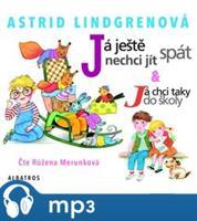 Já ještě nechci jít spát, mp3 - Astrid Lindgrenová