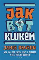 Jak být klukem - James Dawson