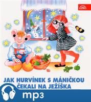 Jak Hurvínek s Máničkou čekali na Ježíška - Jiří Tušl, Helena Štáchová