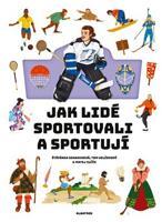 Jak lidé sportovali a sportují - Štěpánka Sekaninová