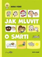 Jak mluvit o smrti - Anna Fiske