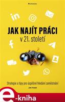 Jak najít práci v 21. století - Jan Tegze