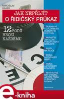 Jak nepřijít o řidičský průkaz - Miroslav Hájek