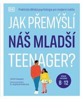 Jak přemýšlí náš mladší teenager? - Tanith Careyová