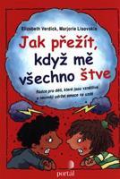 Jak přežít, když mě všechno štve - Elisabeth Verdick