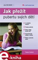 Jak přežít pubertu svých dětí - Tamara Cenková