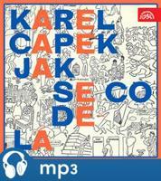 Jak se co dělá, mp3 - Karel Čapek