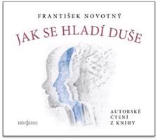 Jak se hladí duše - František Novotný